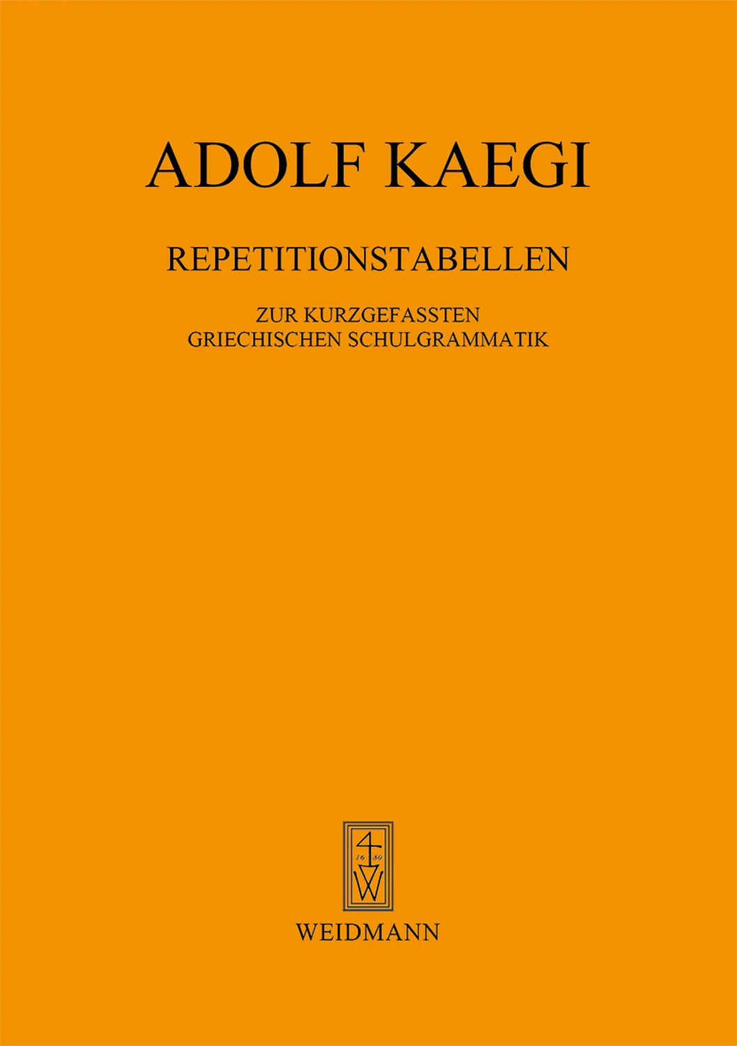 Repetitionstabellen zur kurzgefaßten griechischen Schulgrammatik