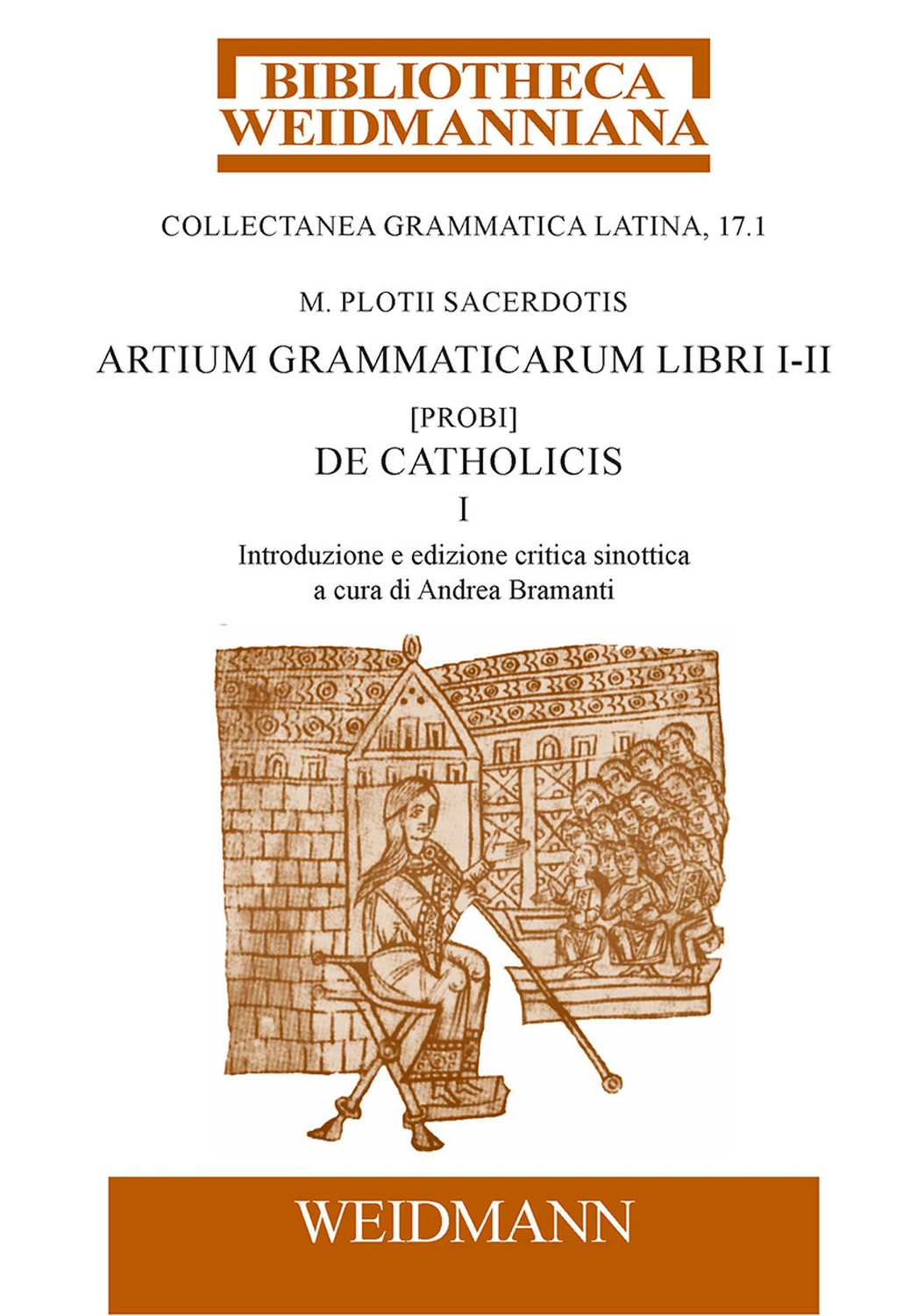 M. Plotii Sacerdotis Artium grammaticarum libri I-II. [Probi] De Catholicis